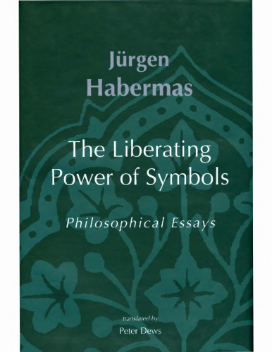 The Liberating Power of Symbols: Philosophical Essays