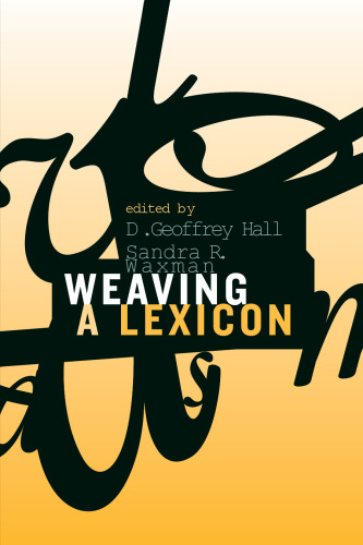 Weaving a Lexicon