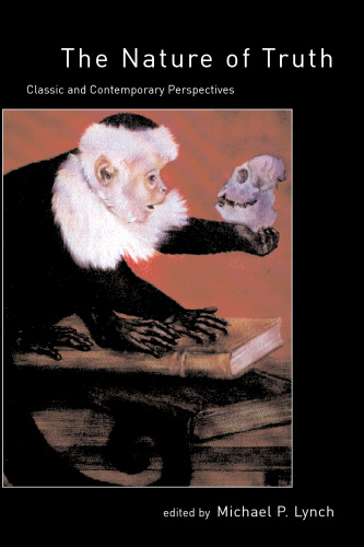 The Nature of Truth - Classic and Contemporary Perspectives