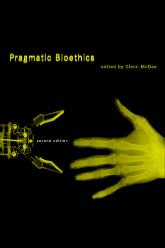 Pragmatic Bioethics, 2nd Edition