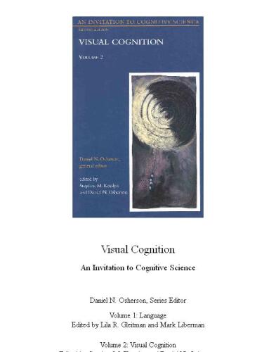 An Invitation to Cognitive Science: Visual Cognition