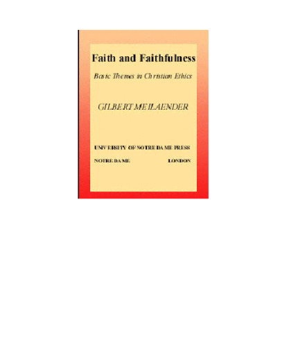 Faith and Faithfulness: Basic Themes in Christian Ethics