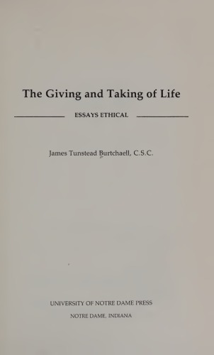 Giving and Taking of Life: Essays Ethical