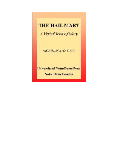 Hail Mary, The: A Verbal Icon of Mary