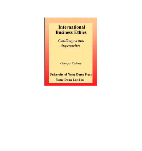 International Business Ethics: Challenges and Approaches