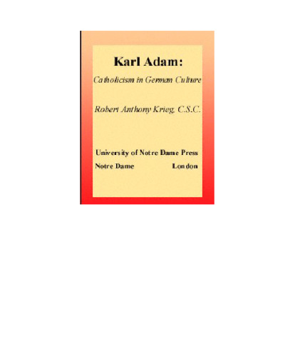 Karl Adam: Catholicism in German Culture