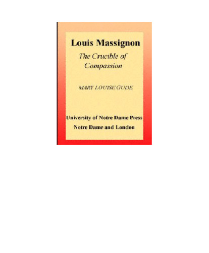 Louis Massignon: The Crucible of Compassion