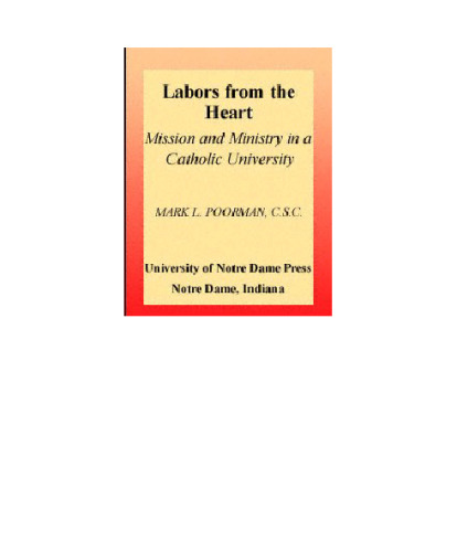 Labors from the Heart: Mission and Ministry in a Catholic University