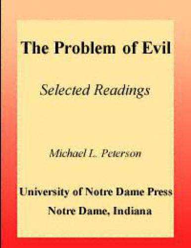 The Problem of Evil: Selected Readings (Library of Religious Philosophy)