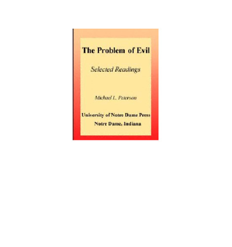 The Problem of Evil: Selected Readings (LIBRARY OF RELIGIOUS PHILOSOPHY)