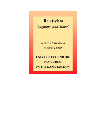 Relativism, Cognitive and Moral