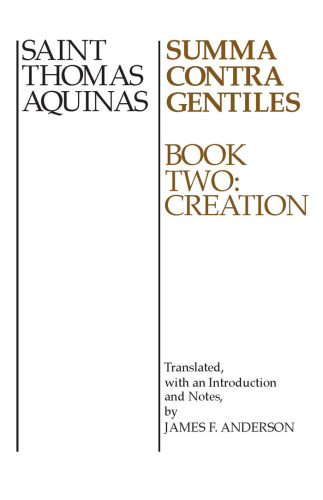 Summa Contra Gentiles: Book Two: Creation