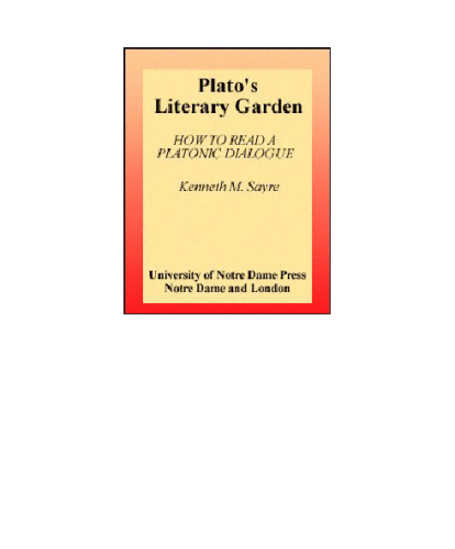 Plato's Literary Garden: How to Read a Platonic Dialogue (And Religion; 16)