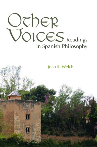 Other Voices: Readings in Spanish Philosophy