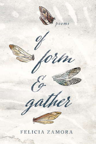 Of Form & Gather (Andrés Montoya Poetry Prize)