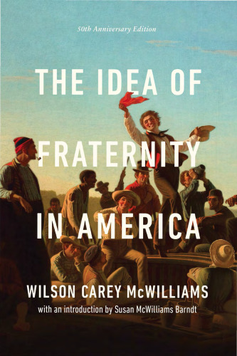 The Idea of Fraternity in America