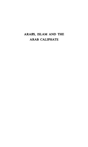 Arabs, Islam and the Arab Caliphate in the Early Middle Ages