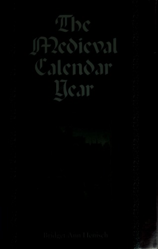 The Medieval Calendar Year