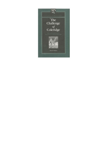 The Challenge of Coleridge: Ethics and Interpretation in Romanticism and Modern Philosophy (Literature and Philosophy)
