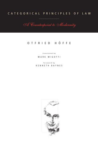 Categorical Principles of Law: A Counterpoint to Modernity