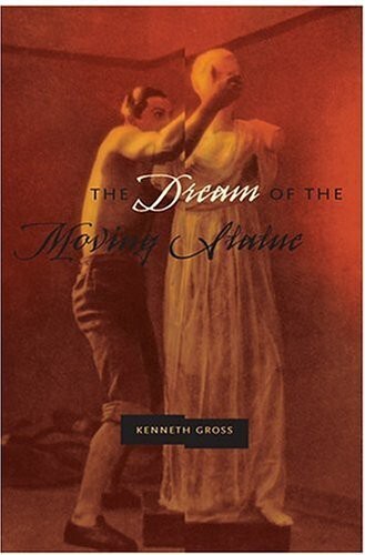 The Dream of the Moving Statue
