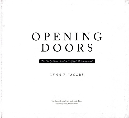 Opening Doors. The Early Netherlandish Triptych Reinterpreted