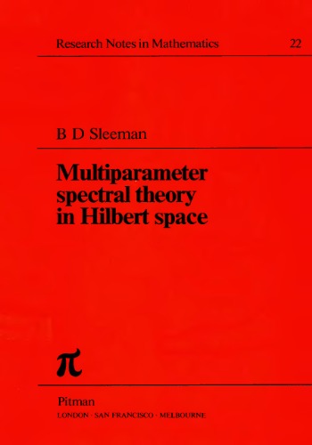 Multiparameter Spectral Theory in Hilbert Space