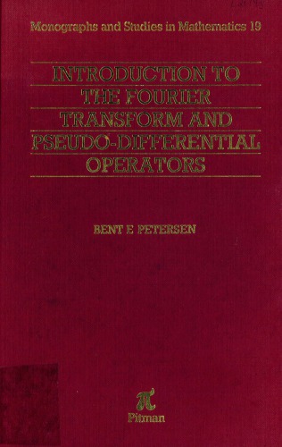 Introduction to the Fourier transform & pseudo-differential operators