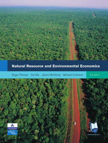 Natural Resource and Environmental Economics (3rd Edition)