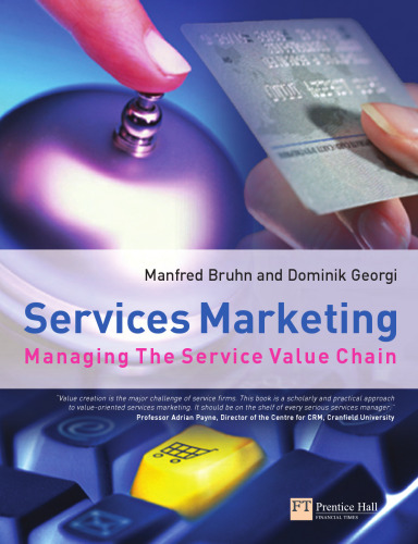 Services Marketing: Managing the Service Value Chain