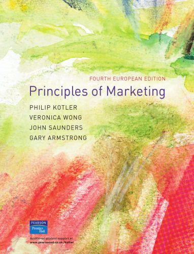 Principles of Marketing: 4th European Edition