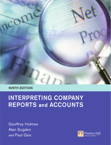 Interpreting Company Reports And Accounts, 9th Edition