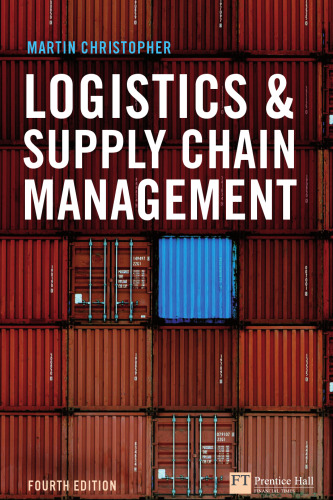 Logistics and Supply Chain Management, 4th Edition