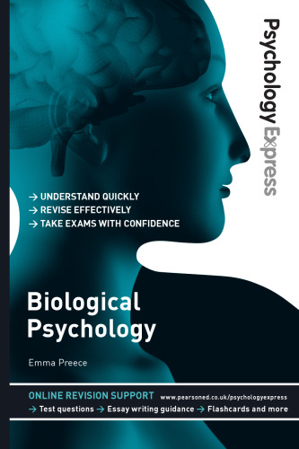 Psychology Express: Biological Psychology