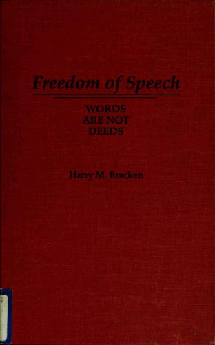 Freedom of Speech: Words are not Deeds