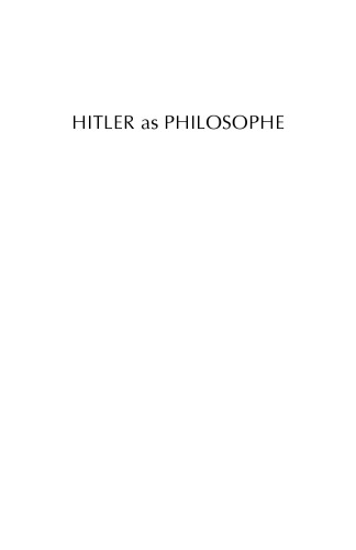 Hitler as Philosophe: Remnants of the Enlightenment in National Socialism