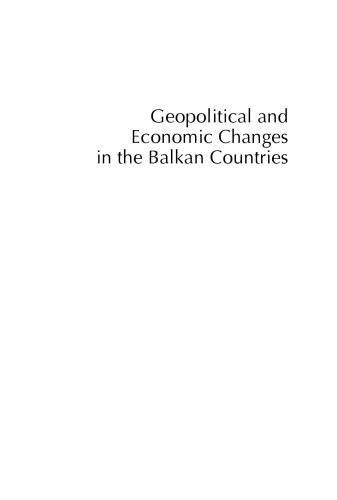 Geopolitical and Economic Changes in the Balkan Countries