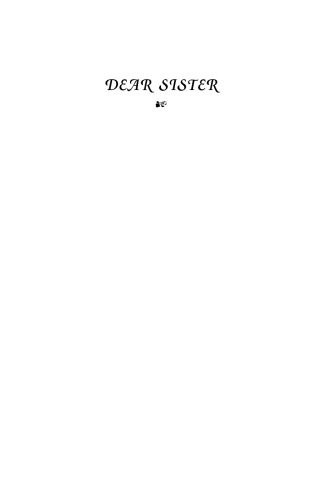 Dear Sister: The Civil War Letters of the Brothers Gould
