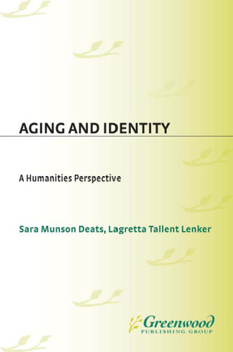 Aging and Identity: A Humanities Perspective