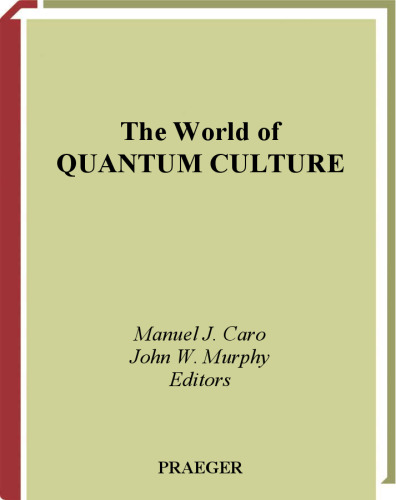 The World of Quantum Culture