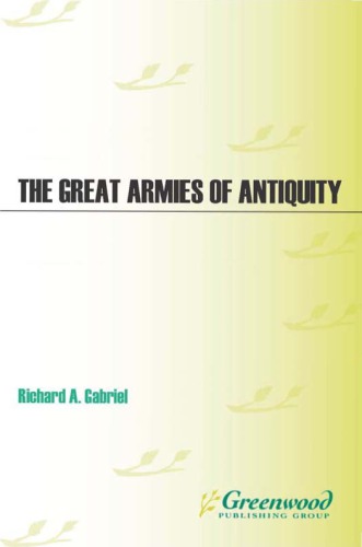 The Great Armies of Antiquity