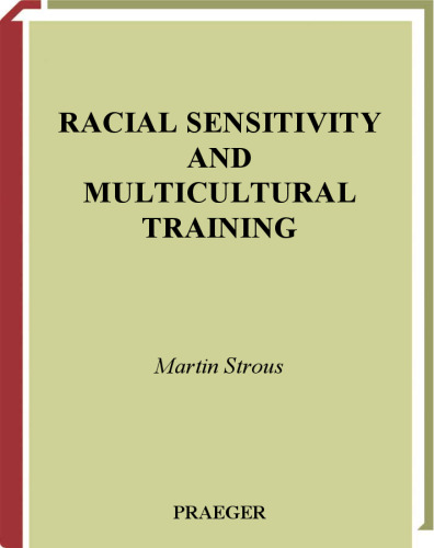 Racial Sensitivity and Multicultural Training (Contributions in Psychology)