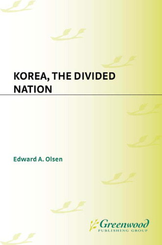 Korea, the Divided Nation