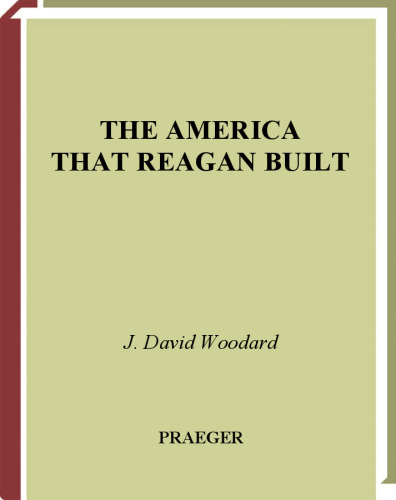 The America That Reagan Built