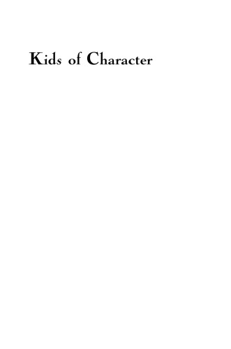 Kids of Character: A Guide to Promoting Moral Development