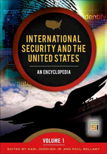 International Security and the United States 2 volumes : An Encyclopedia (Praeger Security International)