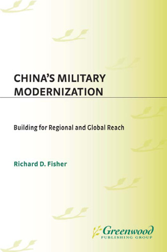 China's Military Modernization: Building for Regional and Global Reach