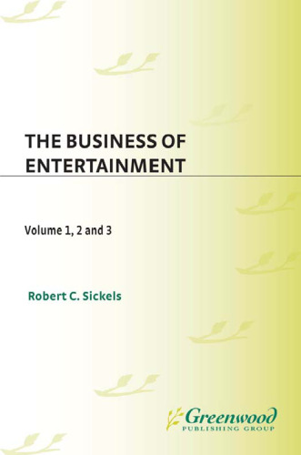The Business of Entertainment (3 volume set)