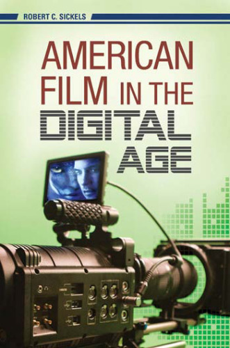 American Film in the Digital Age ()