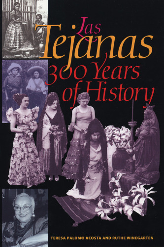 Las Tejanas: 300 Years of History